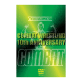 DVD COMBAT WRESTLING THE 10th ANNIVERSARY [qs-dvd-spd-2207]
